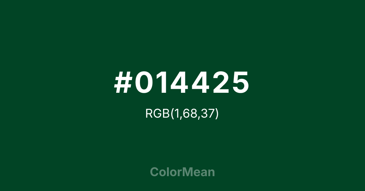 Color swatch image showing #014425 with RGB(1,68,37) values