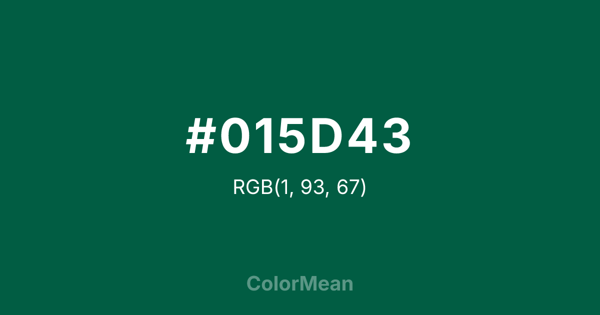 Color swatch image showing #015D43 with RGB(1,93,67) values