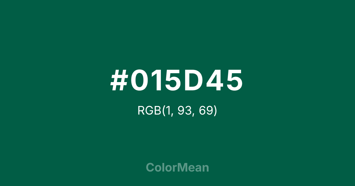 Color swatch image showing #015D45 with RGB(1,93,69) values