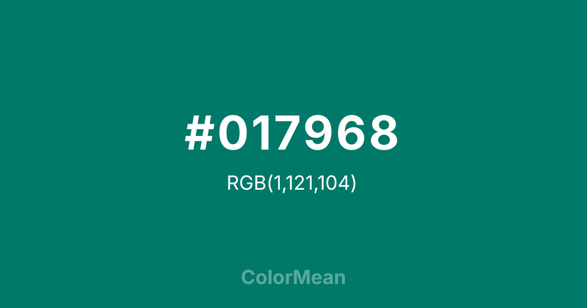 Color swatch image showing #017968 with RGB(1,121,104) values