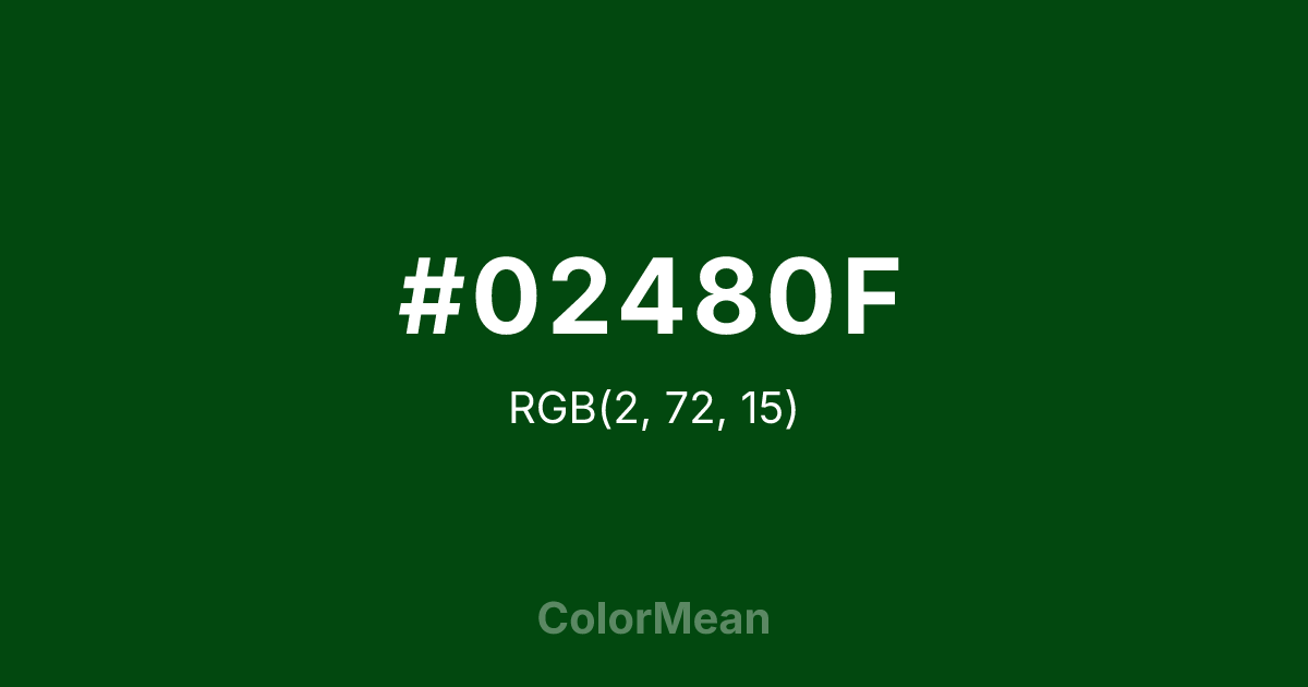 Color swatch image showing #02480F with RGB(2,72,15) values