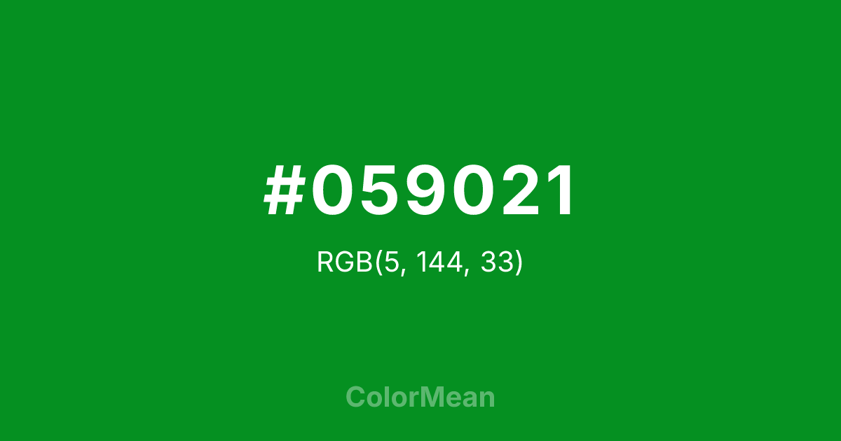 Color swatch image showing #059021 with RGB(5,144,33) values
