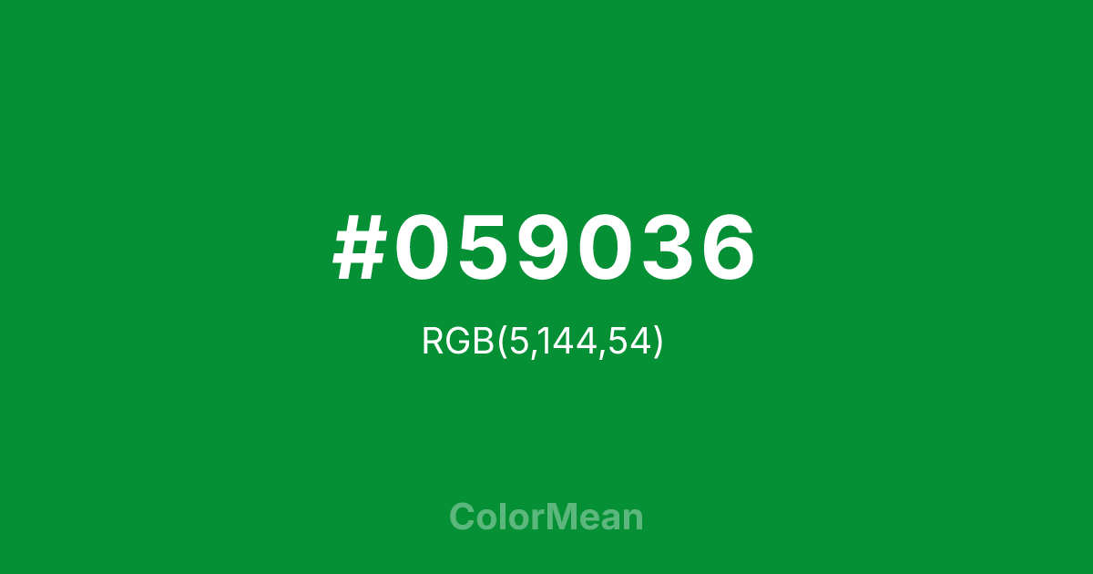 Color swatch image showing #059036 with RGB(5,144,54) values