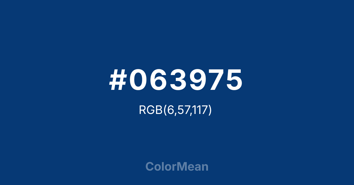 Color swatch image showing #063975 with RGB(6,57,117) values
