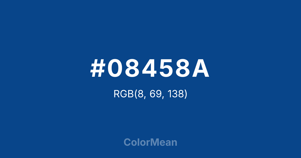 Color swatch image showing #08458A with RGB(8,69,138) values
