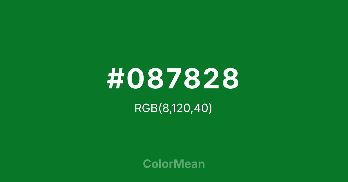 Color swatch image showing #087828 with RGB(8,120,40) values