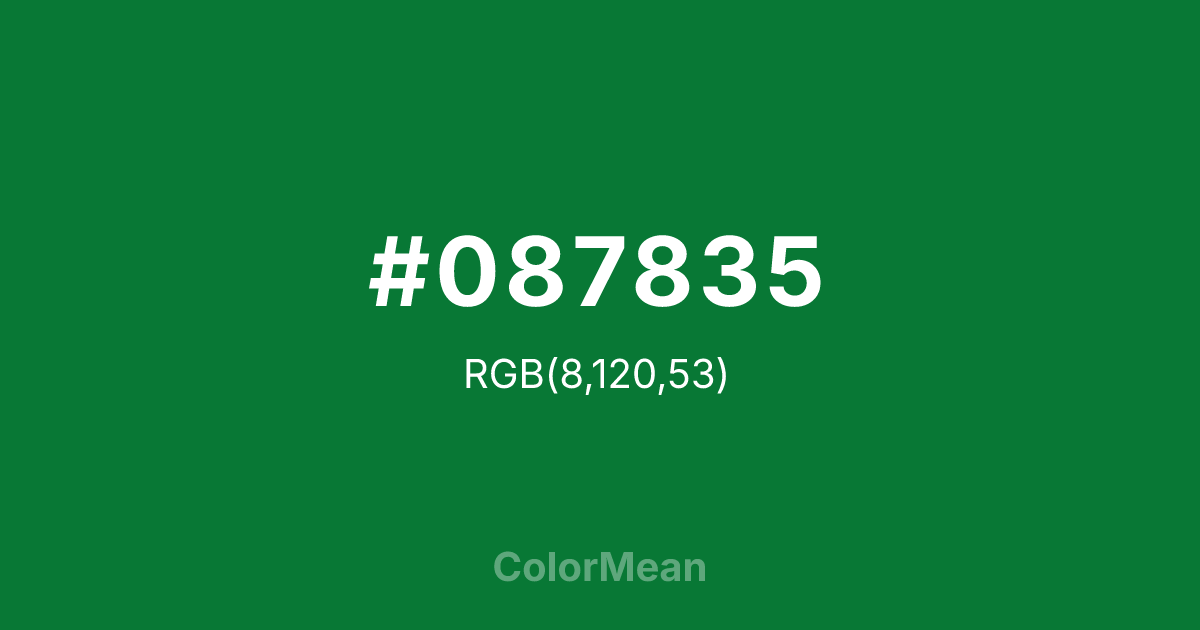 Color swatch image showing #087835 with RGB(8,120,53) values