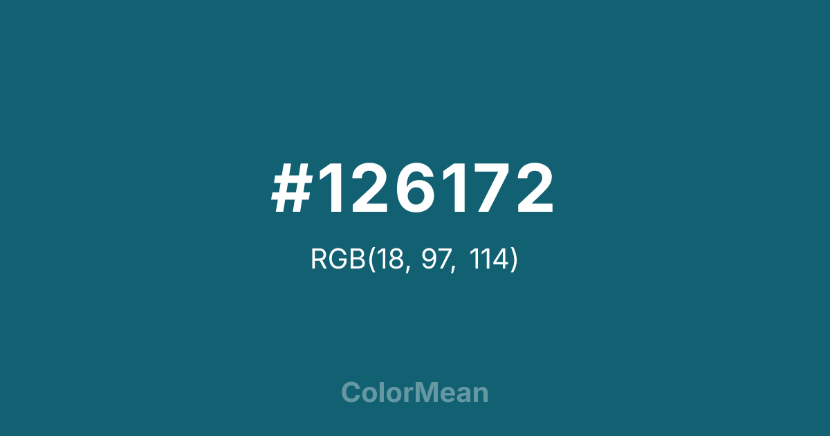 Color swatch image showing #126172 with RGB(18,97,114) values