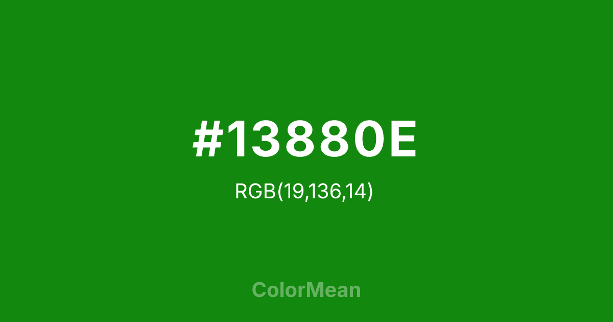 Color swatch image showing #13880E with RGB(19,136,14) values