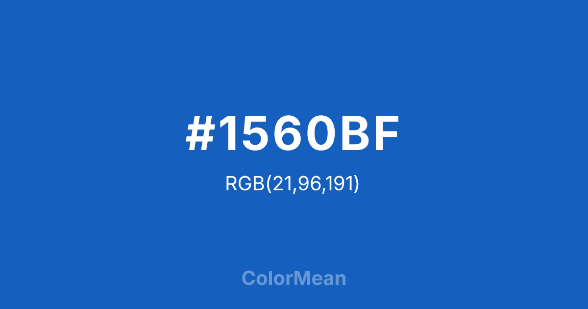 Color swatch image showing #1560BF with RGB(21,96,191) values