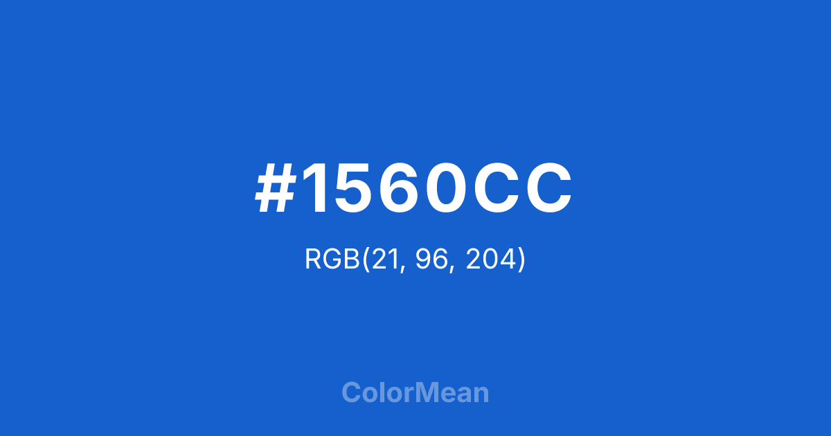 Color swatch image showing #1560CC with RGB(21,96,204) values