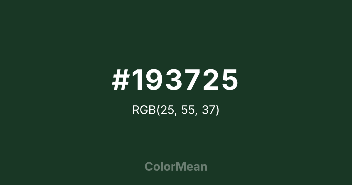 Color swatch image showing #193725 with RGB(25,55,37) values