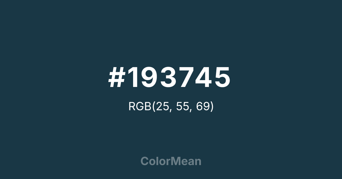 Color swatch image showing #193745 with RGB(25,55,69) values