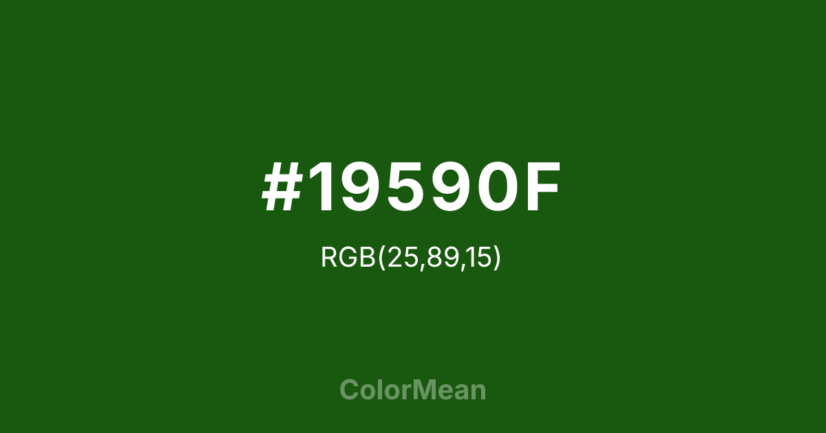Color swatch image showing #19590F with RGB(25,89,15) values