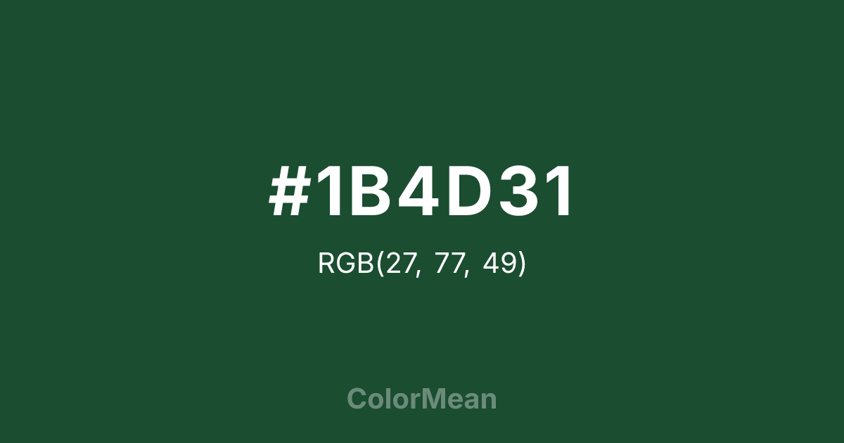 Color swatch image showing #1B4D31 with RGB(27,77,49) values