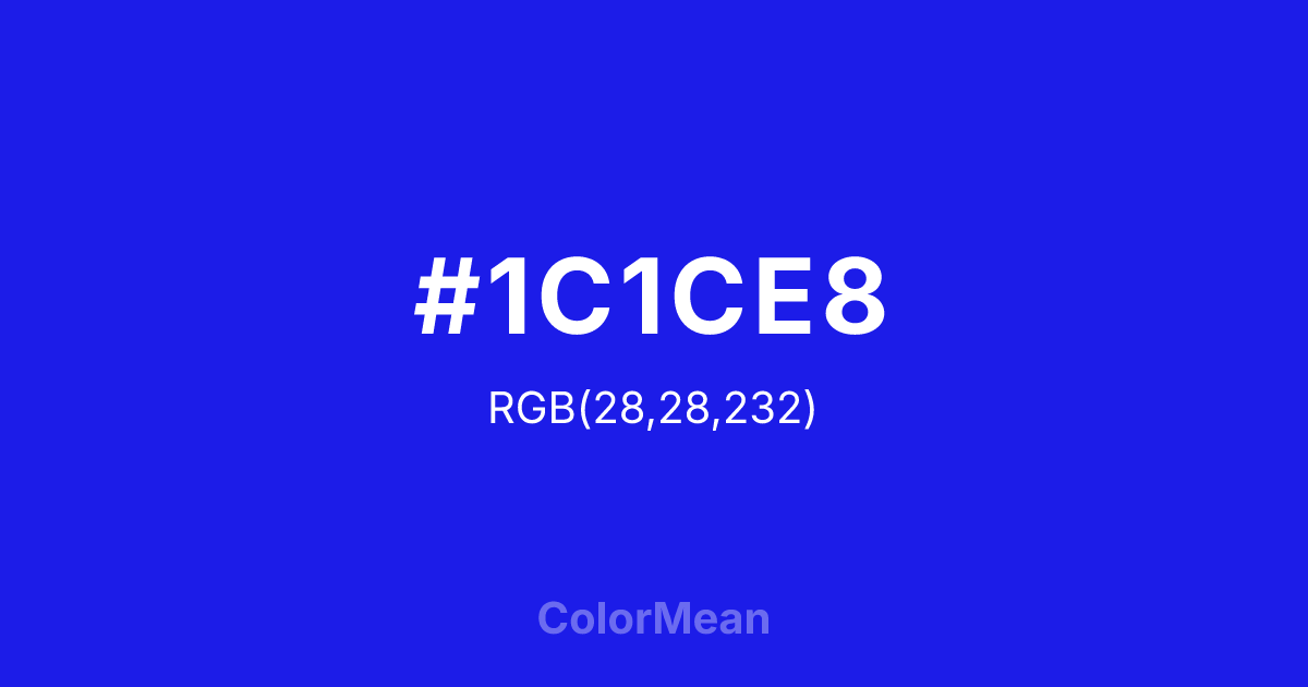 Color swatch image showing #1C1CE8 with RGB(28,28,232) values
