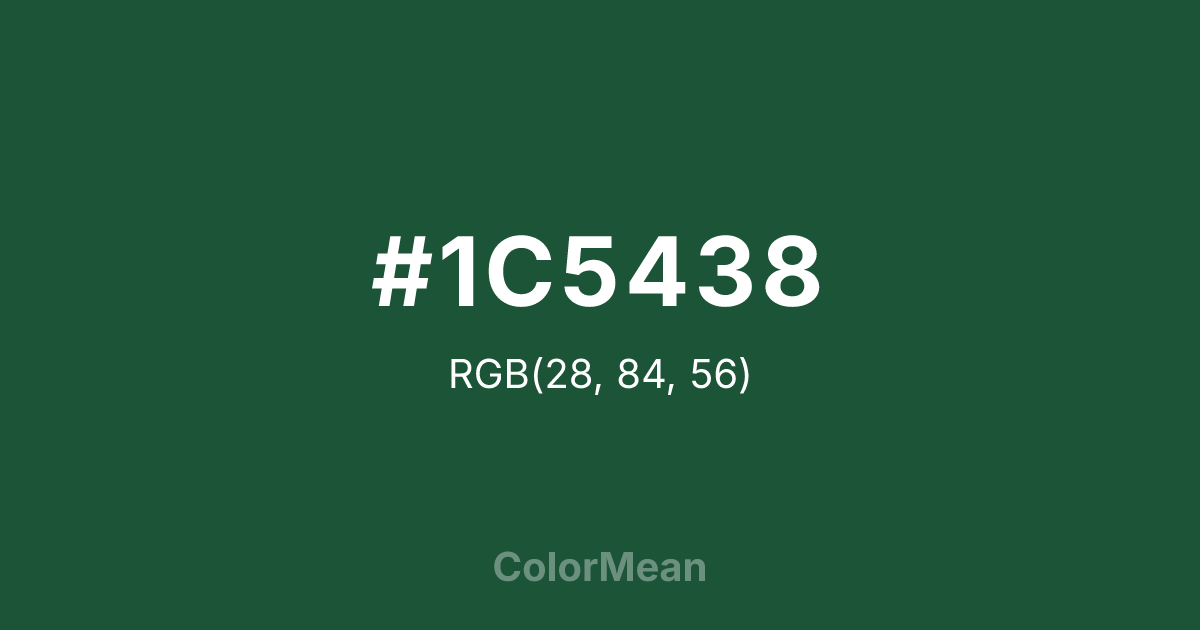 Color swatch image showing #1C5438 with RGB(28,84,56) values