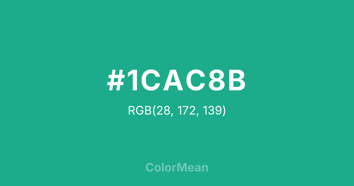 Color swatch image showing #1CAC8B with RGB(28,172,139) values