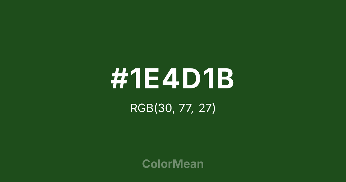 Color swatch image showing #1E4D1B with RGB(30,77,27) values