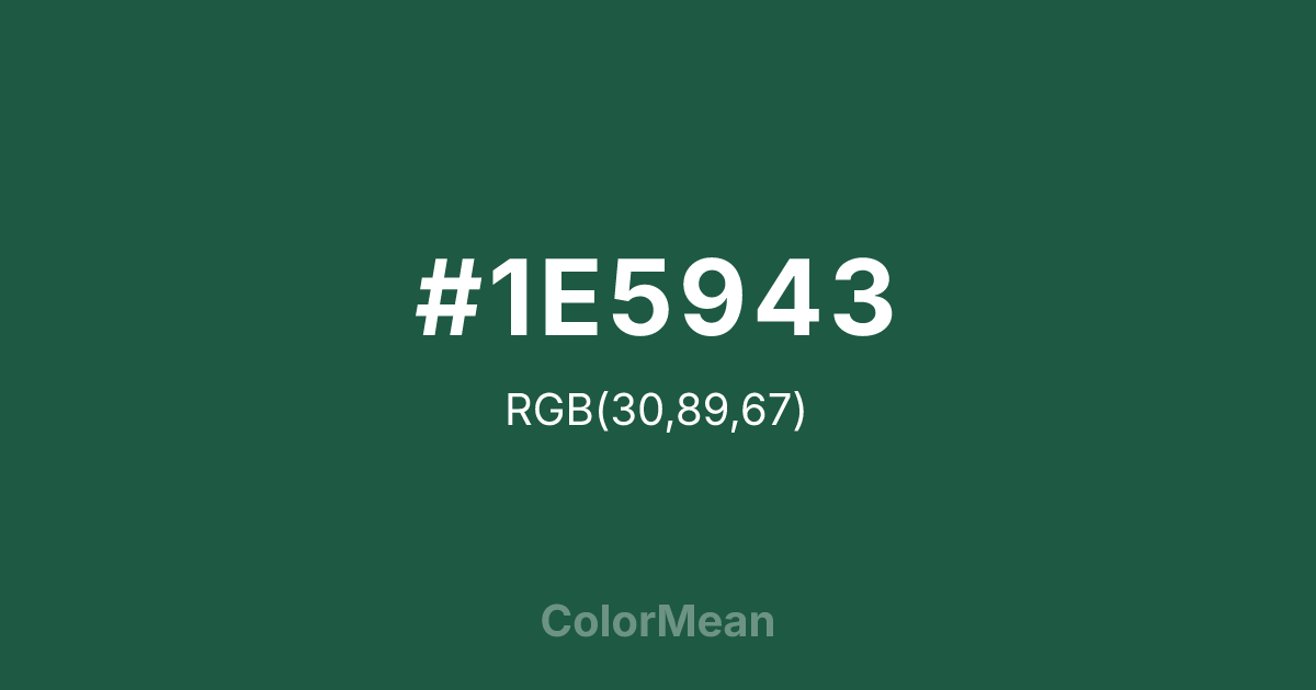 Color swatch image showing #1E5943 with RGB(30,89,67) values