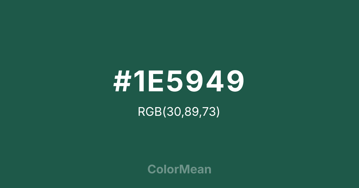 Color swatch image showing #1E5949 with RGB(30,89,73) values