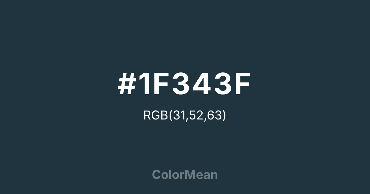 Color swatch image showing #1F343F with RGB(31,52,63) values