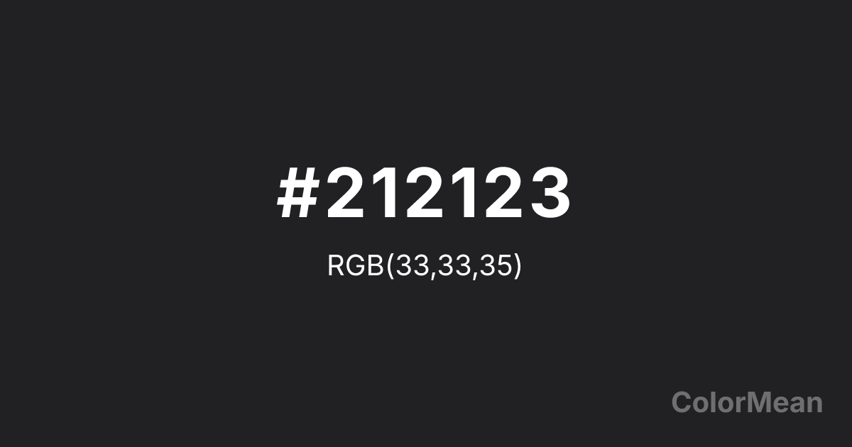 Color swatch image showing #212123 with RGB(33,33,35) values