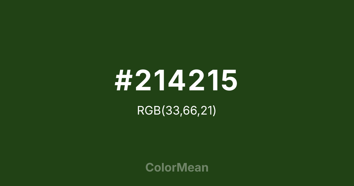 Color swatch image showing #214215 with RGB(33,66,21) values