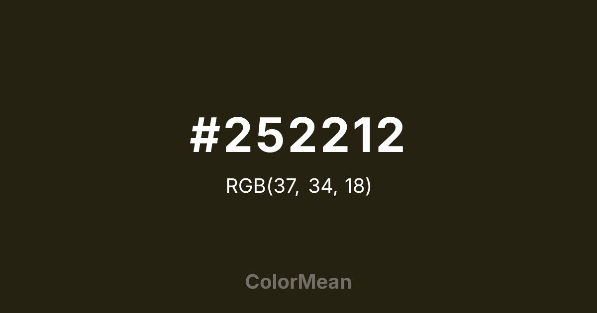 Color swatch image showing #252212 with RGB(37,34,18) values