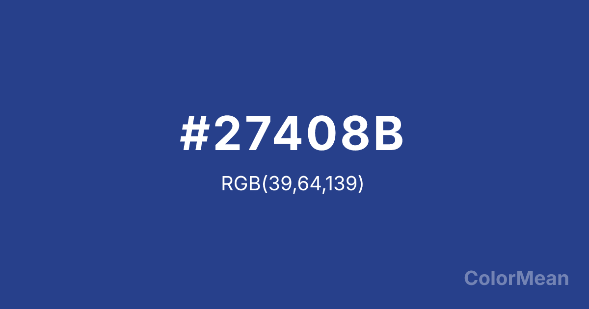 Color swatch image showing Royal Blue 4 (#27408B) with RGB(39,64,139) values