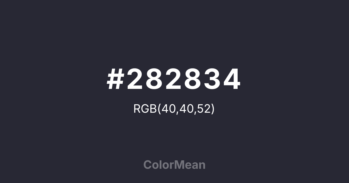 Color swatch image showing #282834 with RGB(40,40,52) values