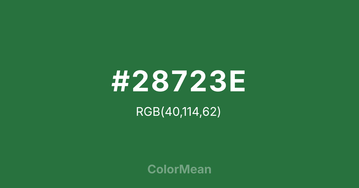 Color swatch image showing #28723E with RGB(40,114,62) values