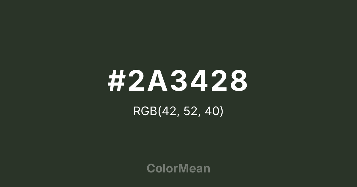 Color swatch image showing #2A3428 with RGB(42,52,40) values