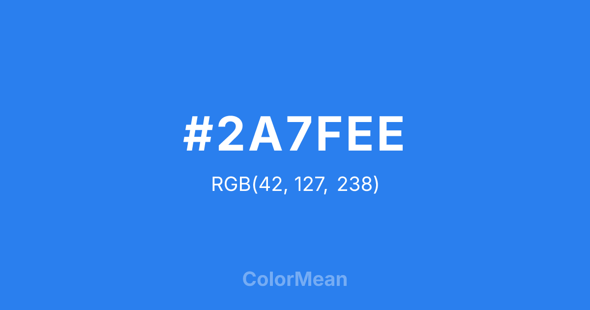 Color swatch image showing #2A7FEE with RGB(42,127,238) values