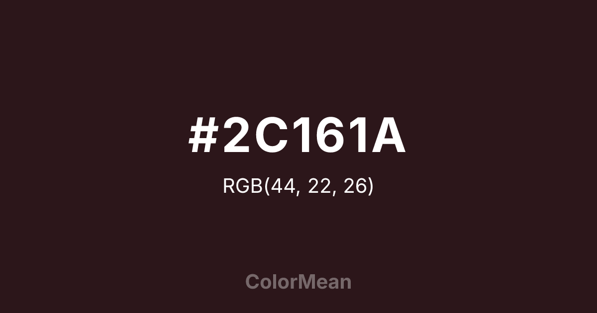 Color swatch image showing #2C161A with RGB(44,22,26) values