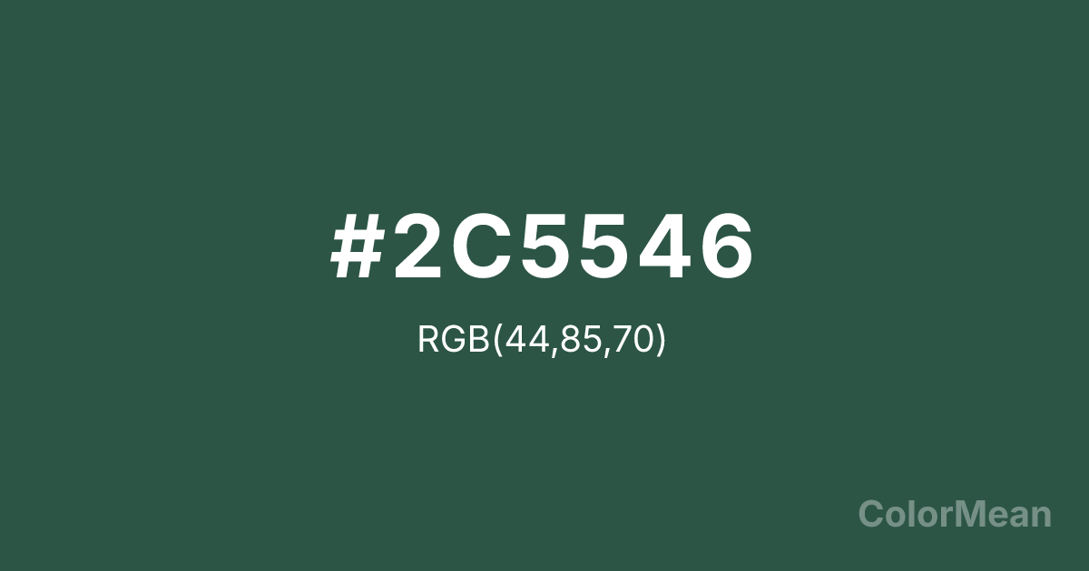 Color swatch image showing #2C5546 with RGB(44,85,70) values