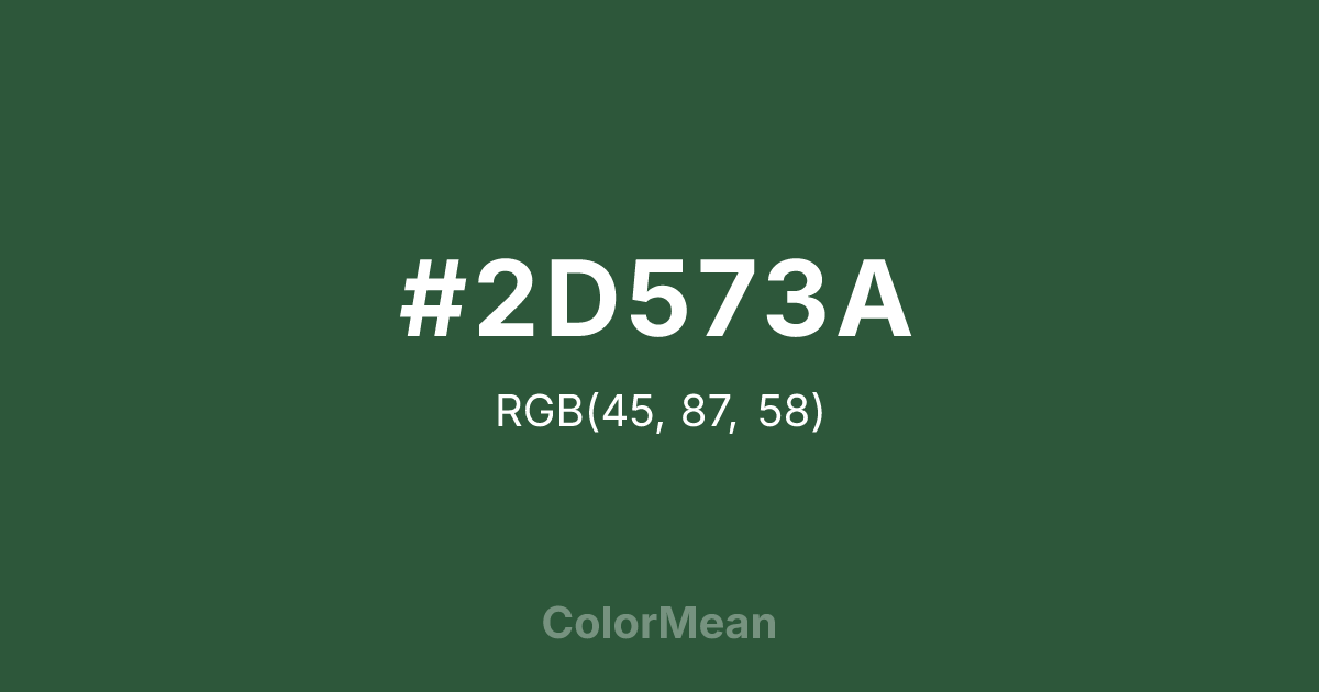 Color swatch image showing #2D573A with RGB(45,87,58) values