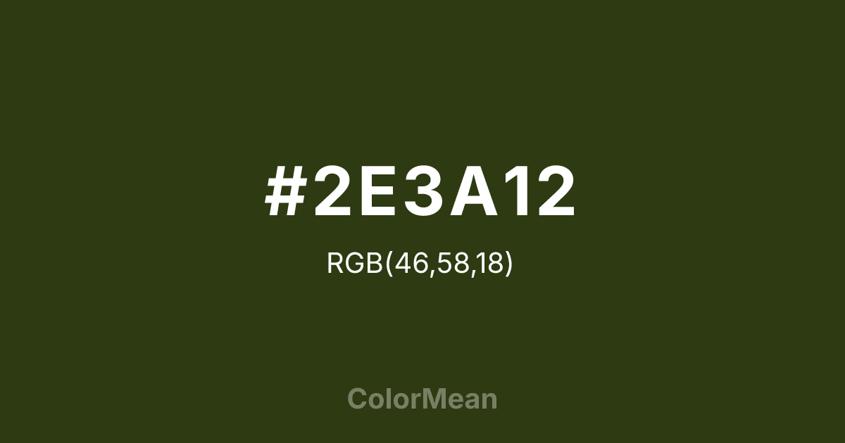 Color swatch image showing #2E3A12 with RGB(46,58,18) values