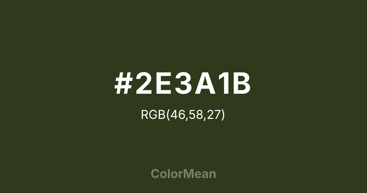 Color swatch image showing #2E3A1B with RGB(46,58,27) values