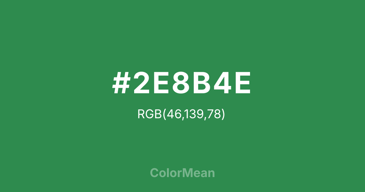 Color swatch image showing #2E8B4E with RGB(46,139,78) values
