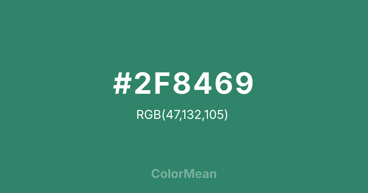 Color swatch image showing #2F8469 with RGB(47,132,105) values