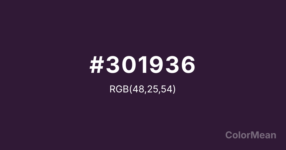 Color swatch image showing #301936 with RGB(48,25,54) values