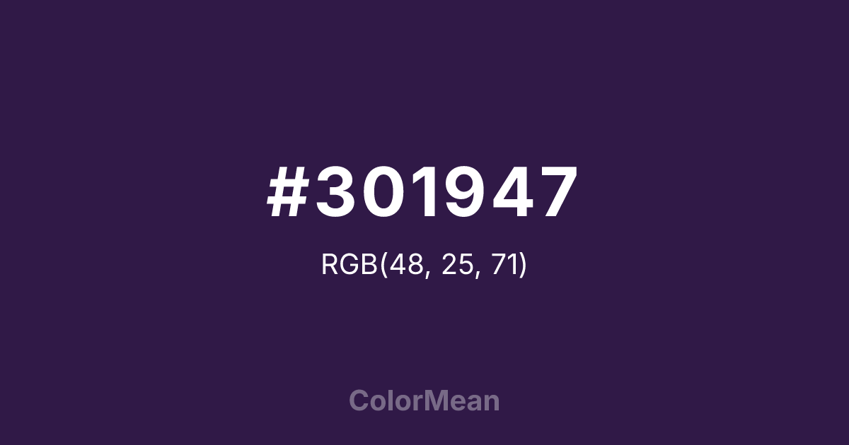Color swatch image showing #301947 with RGB(48,25,71) values