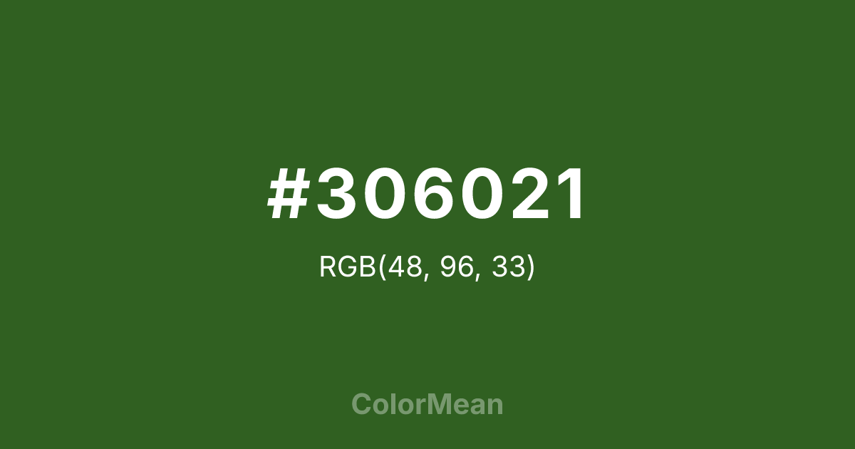 Color swatch image showing #306021 with RGB(48,96,33) values