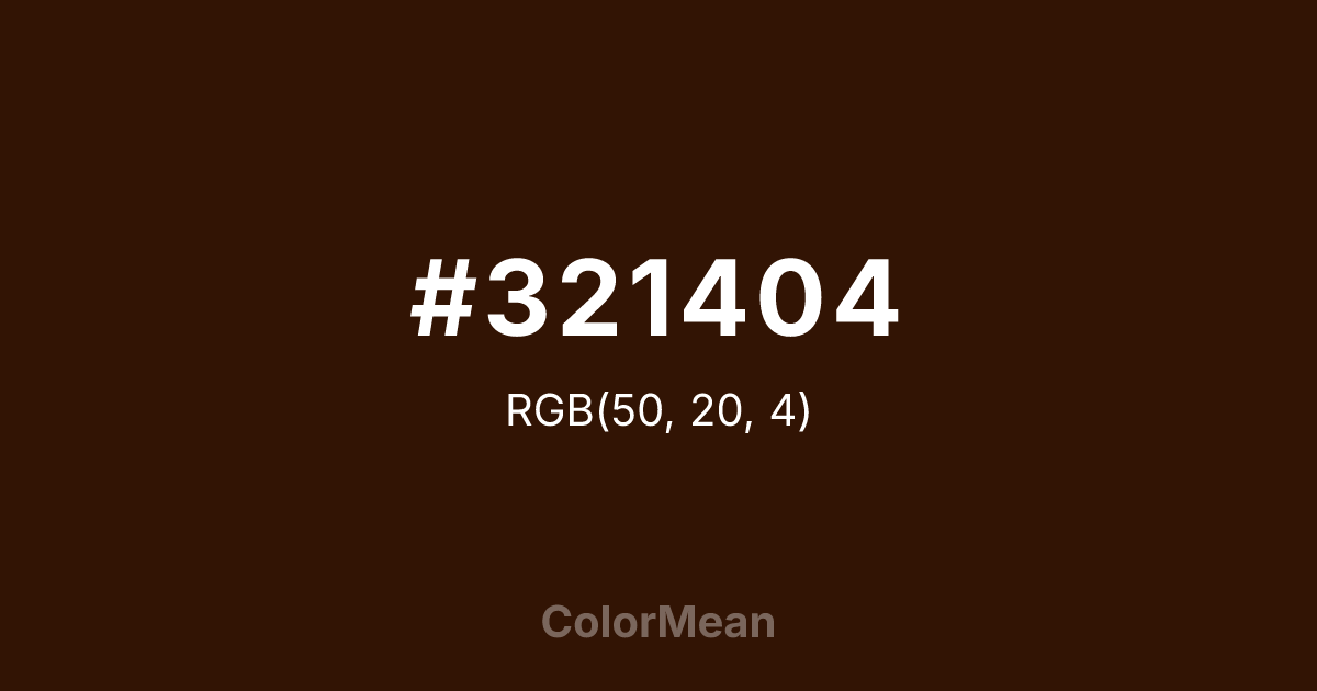 Color swatch image showing #321404 with RGB(50,20,4) values