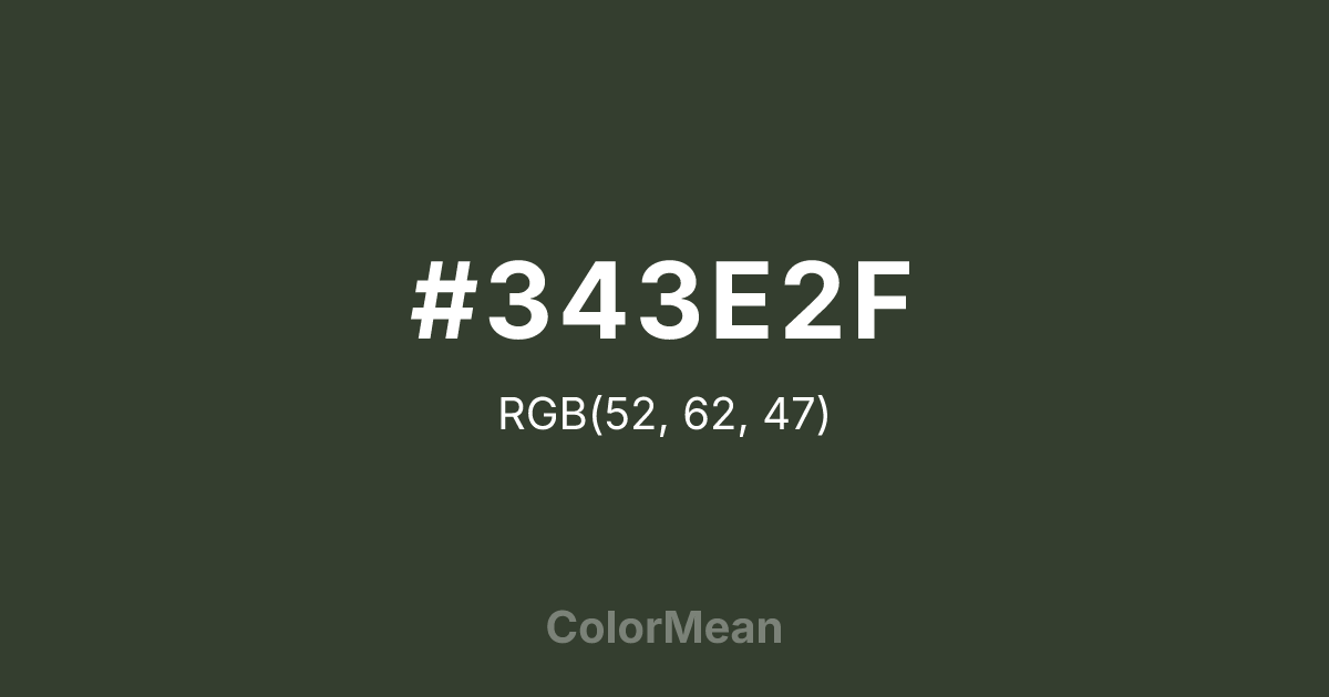 Color swatch image showing #343E2F with RGB(52,62,47) values
