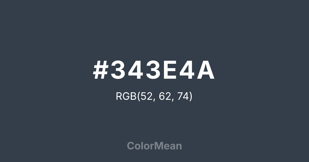 Color swatch image showing #343E4A with RGB(52,62,74) values