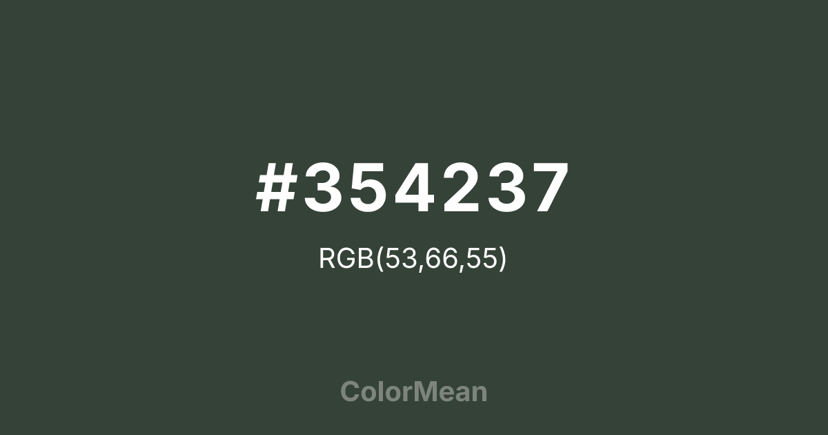 Color swatch image showing #354237 with RGB(53,66,55) values