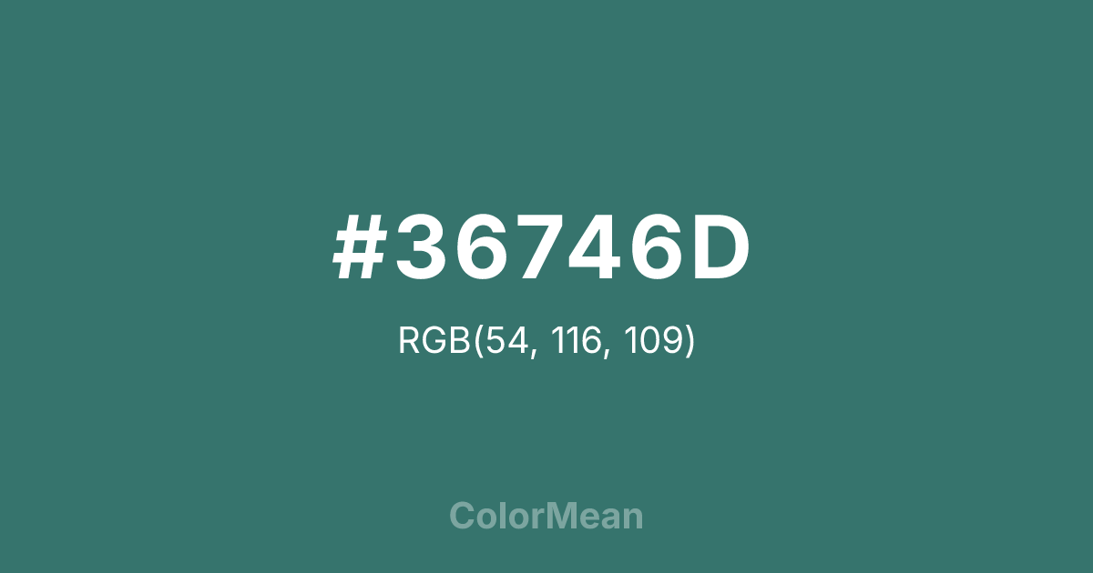 Color swatch image showing #36746D with RGB(54,116,109) values