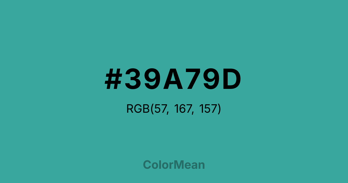 Color swatch image showing #39A79D with RGB(57,167,157) values